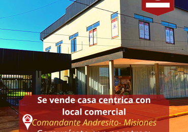 Se vende casa céntrica con local comercial